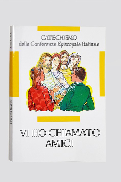 Vi ho chiamato amici - Libro Catechismo